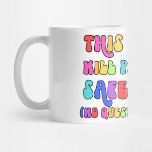 Safe Space Mug